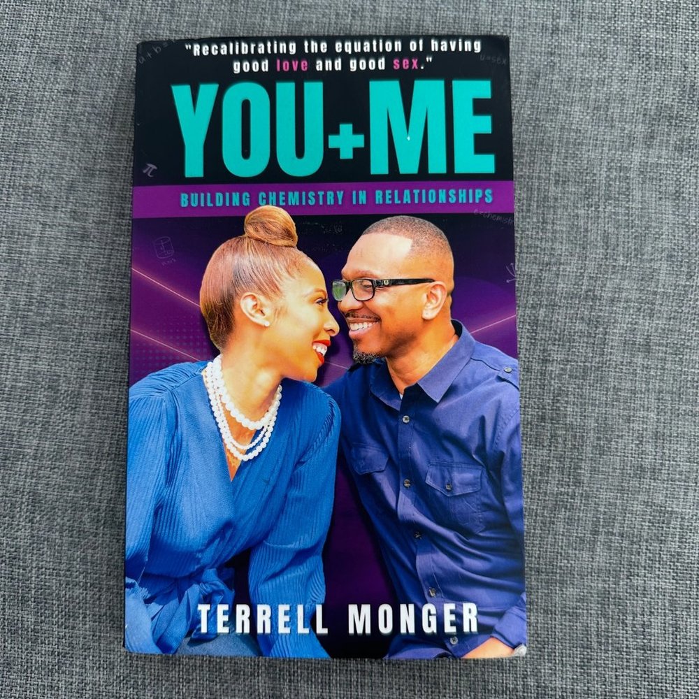 YOU+Me Building Chemistry in Relationships Book Terrell Monger